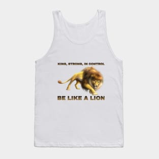 Be like a lion Tank Top